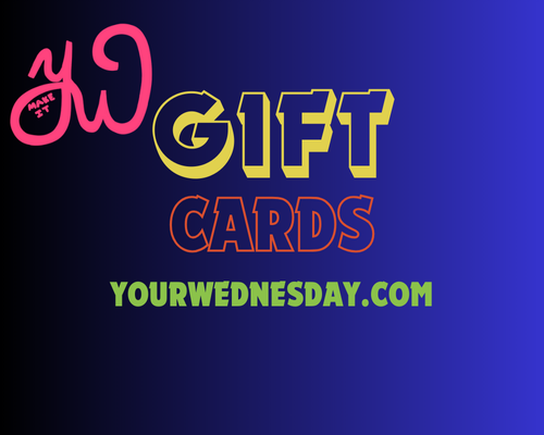 Your Wednesday Gift Card